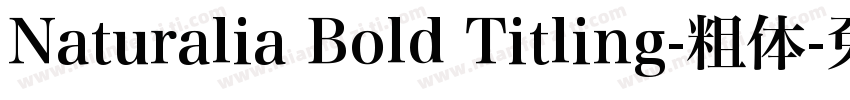 Naturalia Bold Titling-粗体字体转换